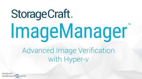 ImageManager advanced verification with Hyper V   YouTube