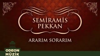 Semiramis Pekkan - Ararım Sorarım (45'lik) Resimi