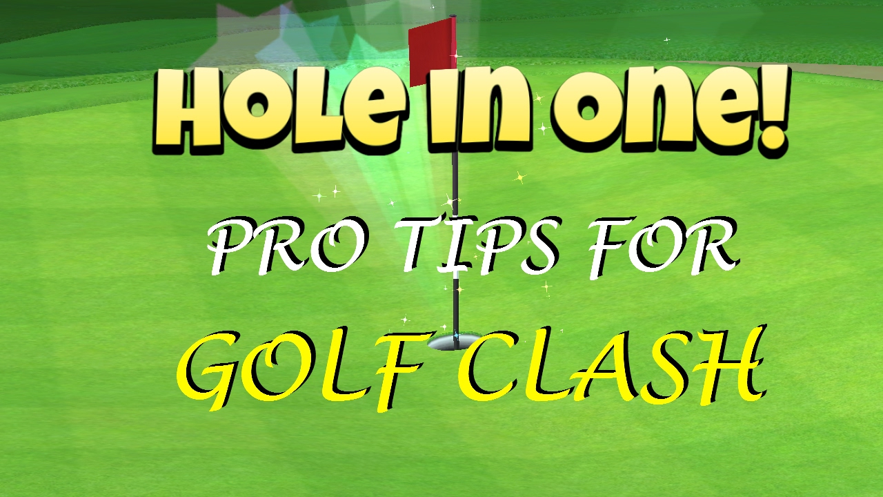 Golf Clash Pro Tips (For Beginners) YouTube
