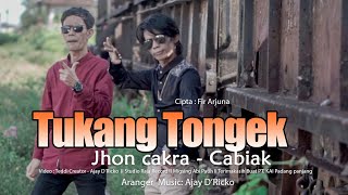 Lagu Terbaru || Tukang Tongek || Jhon Cakra - Cabiak || Cipta: Fir Arjuna