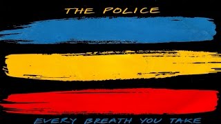 The Police - Every Breath You Take (Chill Mix)