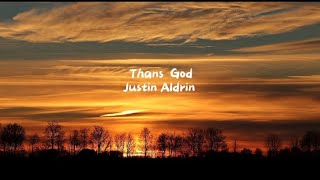 Thanks God - Justin Aldrin - #lyrics #laguterbaru #lagutimur #viraltiktokvideo #justyaldrin