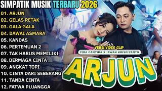 Simpatik Musik  Album Terbaru 2026  Arjun  Gelas Retak  Gala Gala  Irwan Simpatik