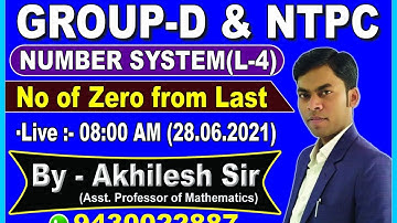 Group-D NTPC || No of Zero From Last || Number System(L-4) ||By:Akhilesh Sir