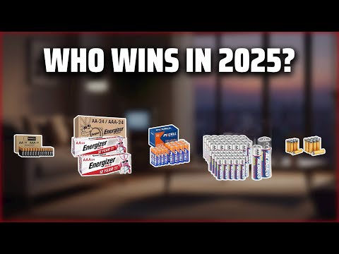 The Top 5 Best AA and AAA Batteries in 2025 Must Watch Before Buying