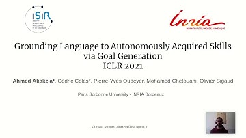 Grounding Language to Autonomously Acquired Skills via Goal Generation (ICLR 2021)