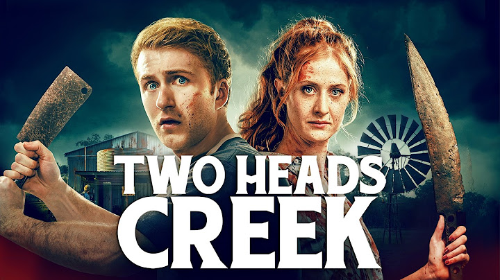 Two Heads Creek | Dark Horror Comedy | Full Movie