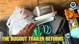 The BUG OUT Trailer RETURNS!