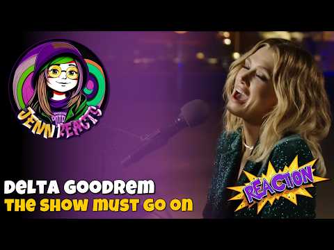 Delta Goodrem - The Show Must Go On (Queen) - Reaction