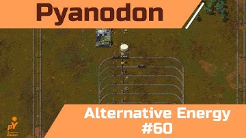 Pyanodon AE Day 60: Stabilizing Py Science 2 and starting on Stainless Steel