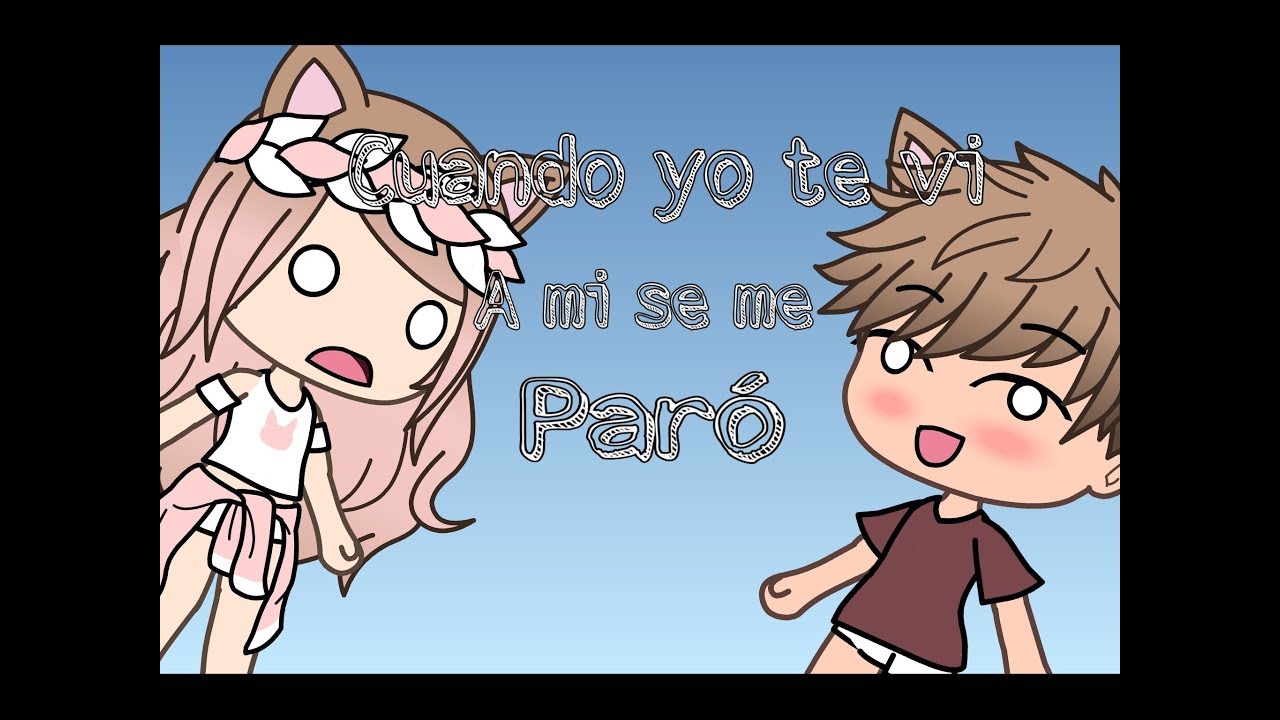 Cuando yo te ví a mi