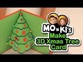 Mo n Ki make 3D Xmas Tree Card - Worldoo