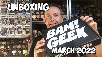 Unboxing the March Geek Box from Bam Box