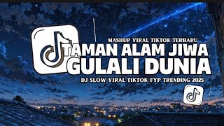 DJ VIRAL TAMAN ALAM JIWA PENUH BUNGA GULALI DUNIA VIRAL TIKTOK REMIX SOUND JEDAG JEDUG MENGKANE