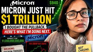 Micron Just Hit $1 Trillion. I Bought During the Pullback. Here Is What I'm Doing Next.