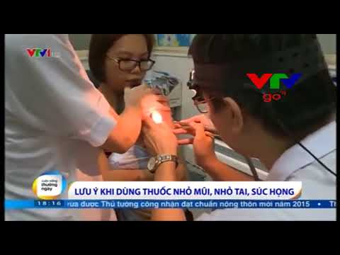Video Lưu ý khi sử dụng thuốc nhỏ mũi, nhỏ tai, súc họng - youtube