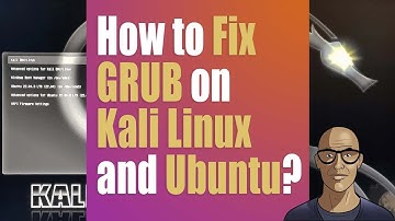 Fixing GRUB on a Dual-Boot Kali/Windows or Ubuntu/Windows PC