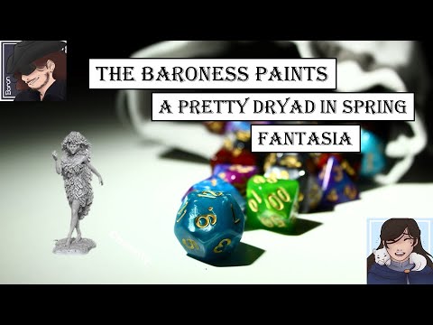Dryad In Spring Baroness Party Paints Nolzurs Miniatures ASMR