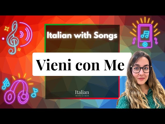 Vieni con Me (Come with Me) - Learn Italian with Music - YouTube