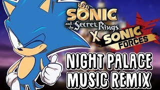 ~Fallen Palace~ Unawakening Float | Sonic Forces x Secret Rings Remix chords