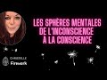 29  les sphres mentales  de linconscience  la conscience  christelle firework