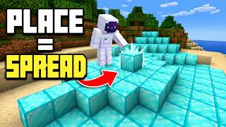Minecraft, But Every Block I Place SPREADS...