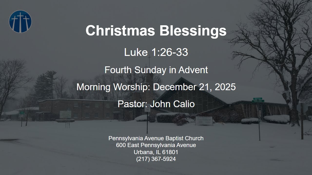 Worship December 21, 2025: Christmas Blessings (Luke 