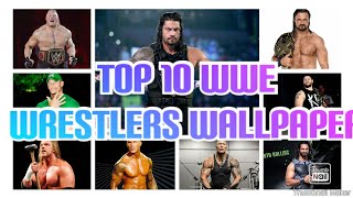 Top 10 WWE  Wrestlers wallpaper | Download Now #wwe#trending screenshot 1