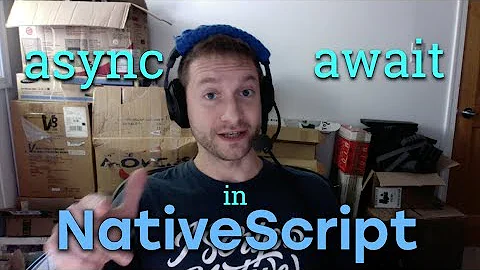 Async Await in NativeScript