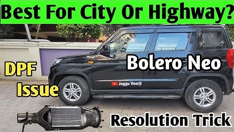 Bolero Neo | Should You Buy For City Or Highway Driving | DPF Issue Resolution Trick