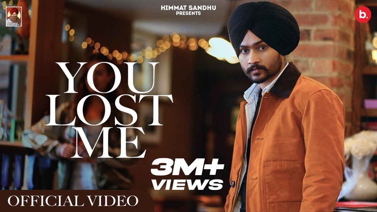 You Lost Me Official Video Himmat Sandhu  My Game Album  Latest Punjabi Songs 2021