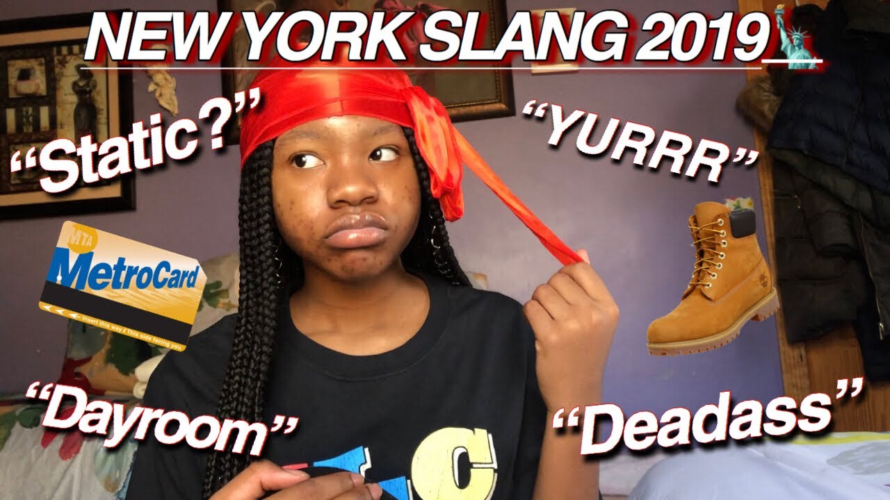 NEW YORK SLANG 2019 !🗽 YouTube