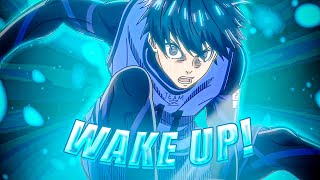 Isagi Yoichi - WAKE UP! ⚡ [AMV/EDIT]