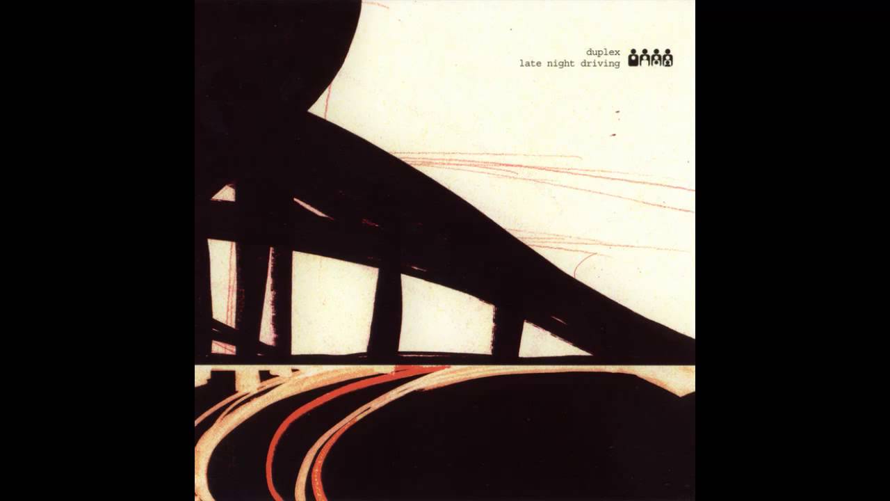 Duplex - Late Night Driving 11. Timestrain