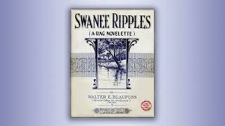 Swanee Ripples - Walter E. Blaufuss - RagTime - Midi - Piano - 1912
