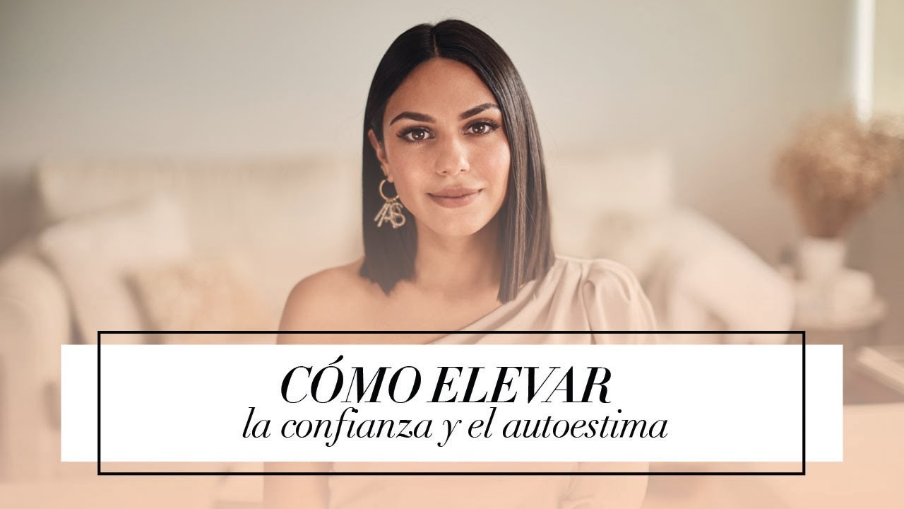 Tips para elevar la confianza y el autoestima