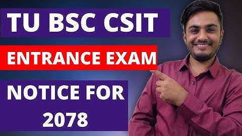 BSC CSIT entrance exam notice for 2078 | tu bsc csit entrance notice | bsc csit entrance exam tu
