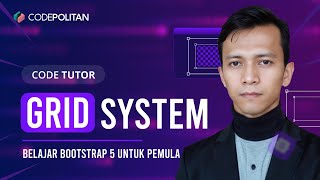 Grid Sytem | Belajar Bootstrap 5 untuk Pemula