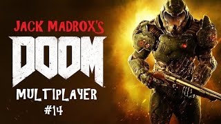 jackmadrox's DOOM Multiplayer #14