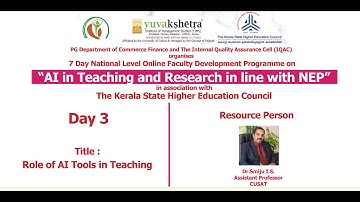 7 Day National Level Online FDP on “AI in Teaching and Research in line with NEP” _ Day 3