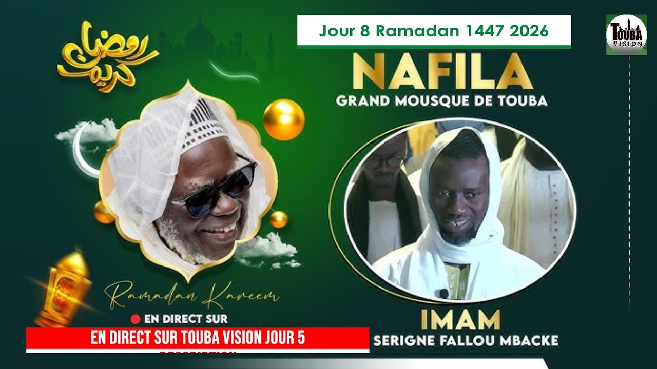 🔴EN DIRECT NAFILA 8éme Nuit à la Grande Mosquée de TOUBA / RAMADAN 2026 1447H