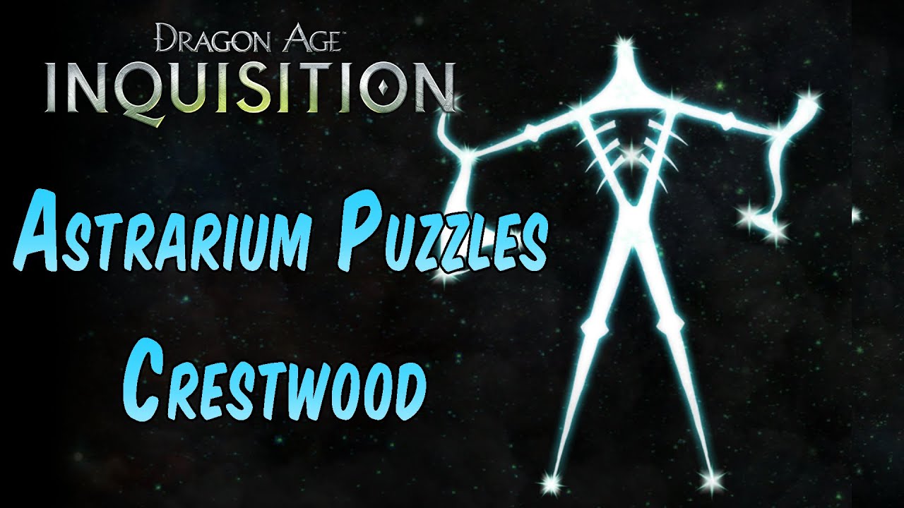 Dragon Age Inquisition - Astrarium Puzzle Solutions CRESTWOOD - YouTube.