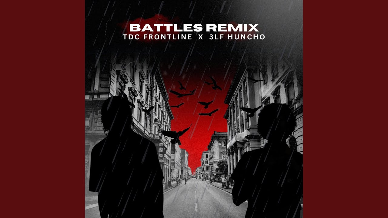 Battles (feat. 3LF Huncho) (Remix) - YouTube