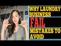 WHY LAUNDRY BUSINESS FAIL⎮MISTAKES TO AVOID⎮JOYCE YEO