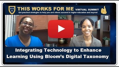 Integrating Technology to Enhance Learning Using Bloom’s Digital Taxonomy - Episode 40 - This Works