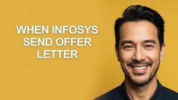 When Infosys Send Offer Letter - KevinHowTo