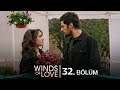 Rüzgarlı Tepe 32. Bölüm | Winds of Love Episode 32