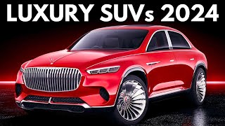 Top 10 Luxury SUVs 2024