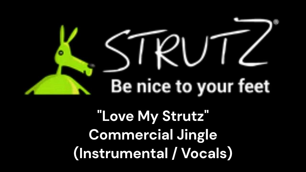 Strutz | "Love My Strutz" Commercial Jingle (Instrumental w./ Vocals ...