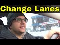 How To Change Lanes-Tips To Pass Your Driving Test